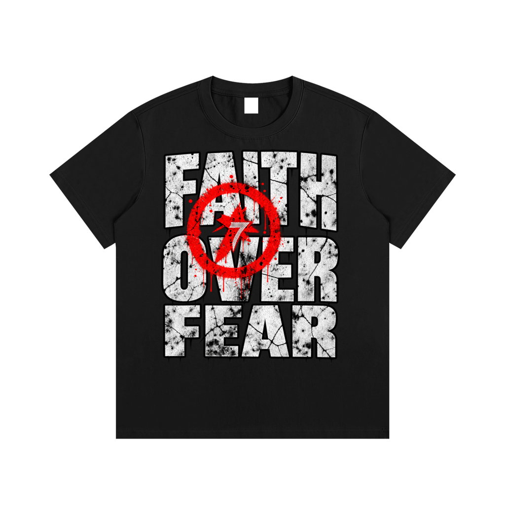 Faith Over Fear - Graphic Tee