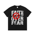 Faith Over Fear - Graphic Tee